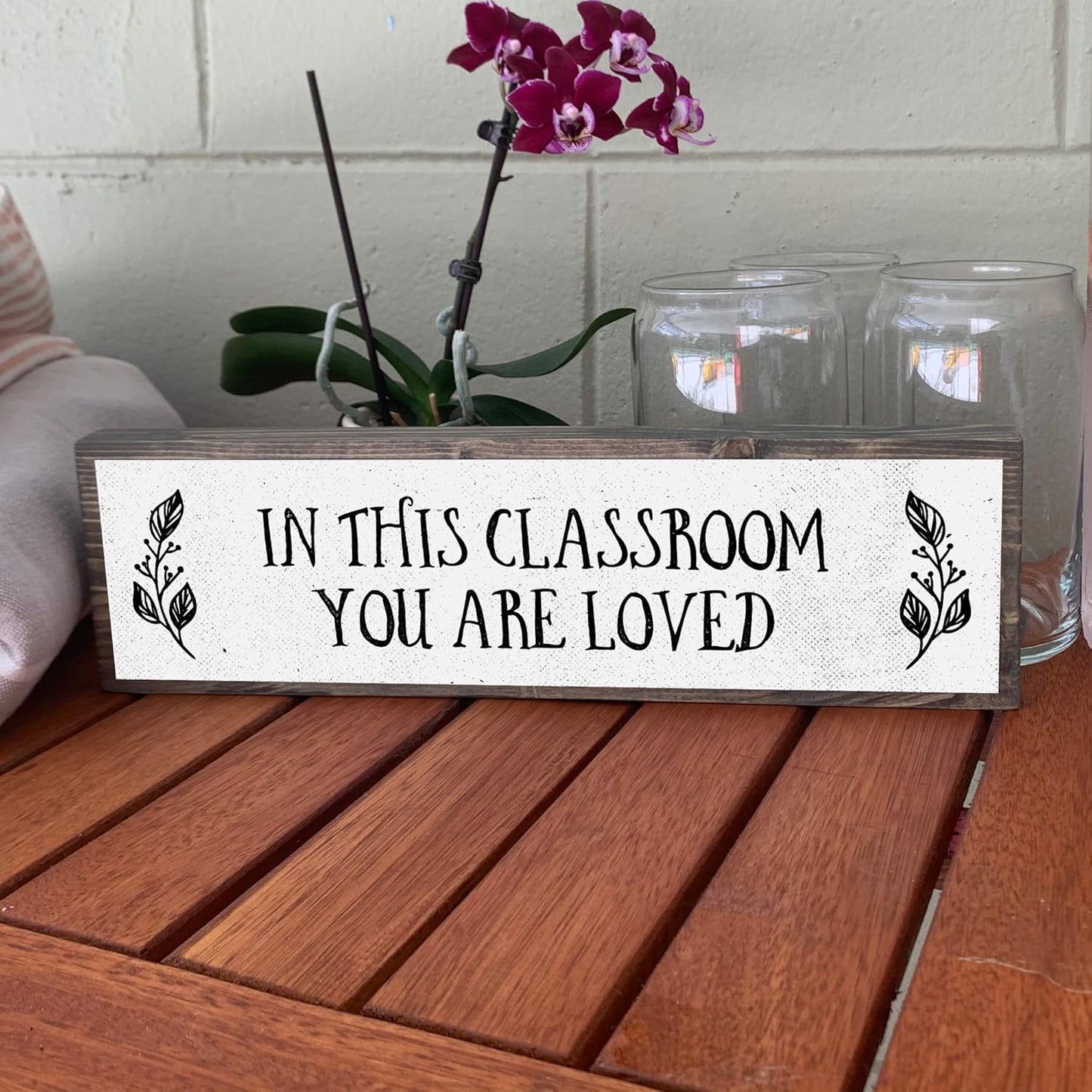 Teacher Wood Signs, Medium Wood and Metal, "In This Classroom You Are Loved"