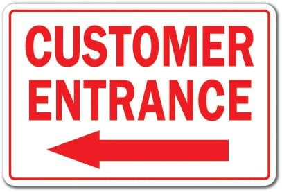 Customer Entrance Left Arrow Novelty Aluminum Sign, Indoor/Outdoor Funny Home Décor