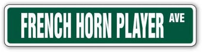 French Horn Player Street Sign, Band Music Melody Lessons Teacher | Indoor/Outdoor | 36" Wide