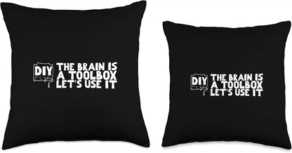 DIY The Brain is a Toolbox Let's Use It Throw Pillow, Multicolor, 18x18