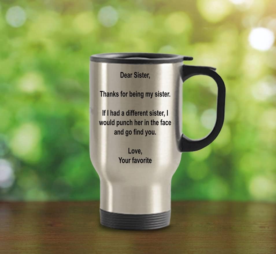 SPREADPASSION Dear Sister Tumbler, Stainless Steel Novelty Tumbler, 14 Oz Hot Tea Travel Tumbler, Gift Idea
