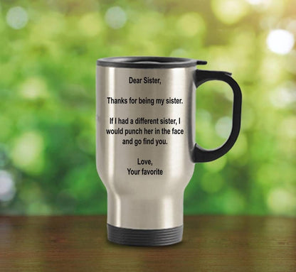 SPREADPASSION Dear Sister Tumbler, Stainless Steel Novelty Tumbler, 14 Oz Hot Tea Travel Tumbler, Gift Idea
