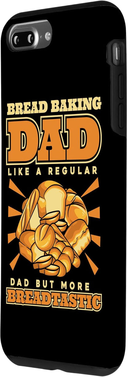 iPhone 7 Plus/8 Plus Bread Baking Dad Case - More Breadtastic Bread Dough Baker