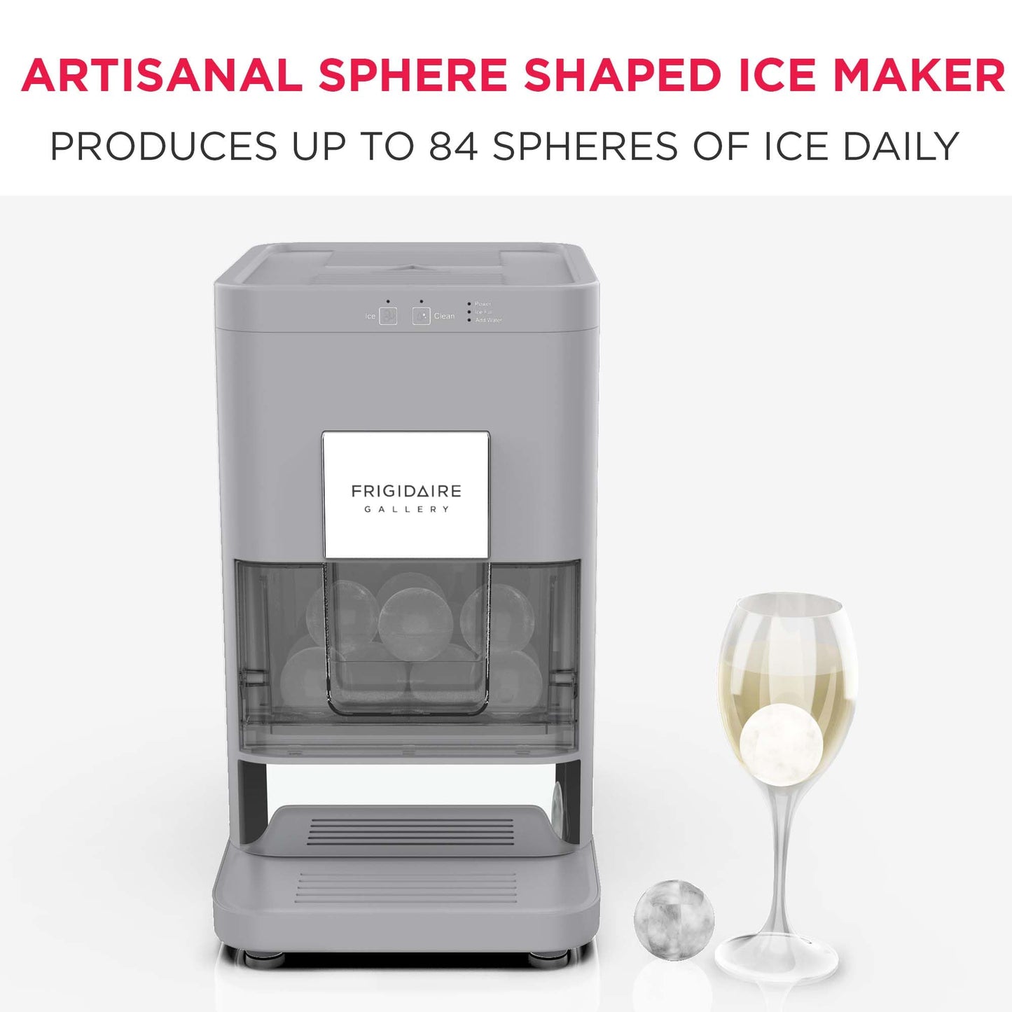 Frigidaire, EFIC240 Countertop Artisanal Sphere Ice Machine, Transparent Window, Gourmet Ice Maker, 84 Sphere per Day Capacity, Auto Self Cleaning Ice Making Machine (Grey)