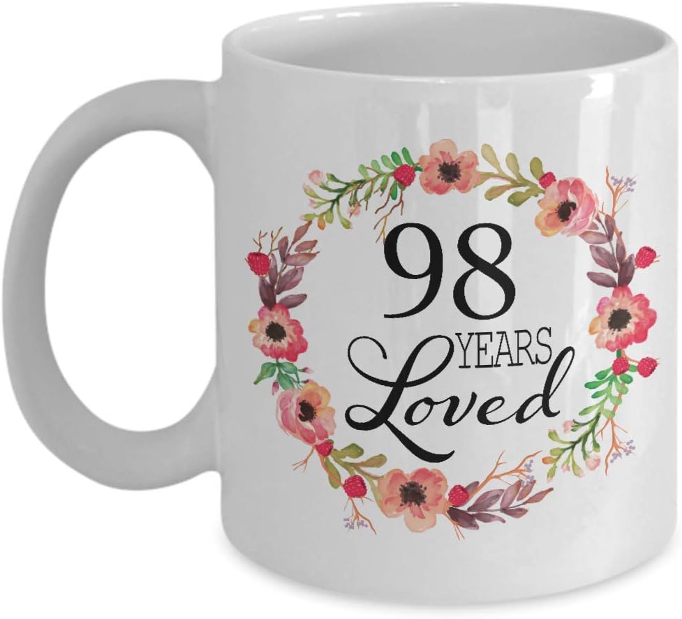 98th Birthday Gifts for Women - White Coffee Mug for 98 Year Old Female, 98 Years Loved Since 1922