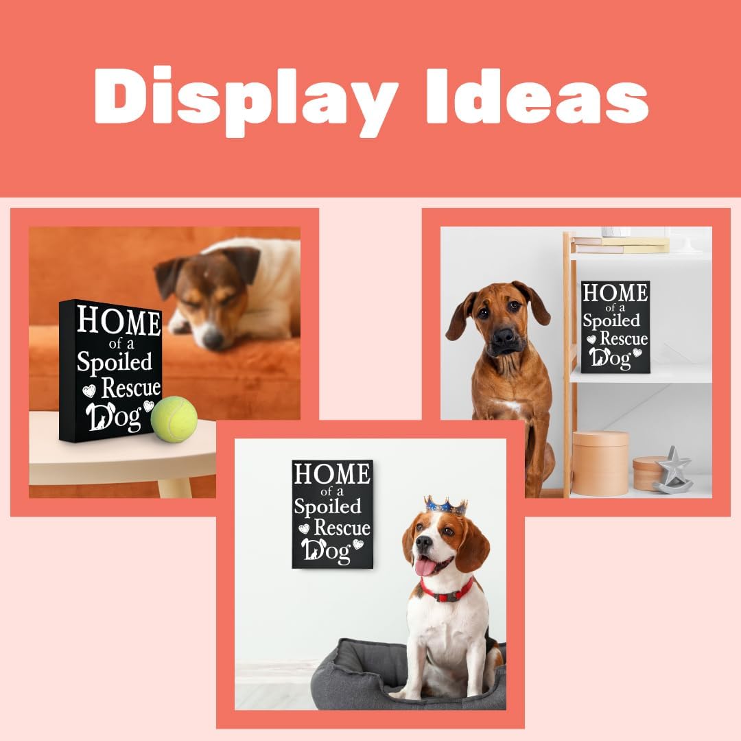 Home of a Spoiled Rescue Dog Wooden Sign, Black and White Dog Lover Decor, Gift for Pet Owners, Made in USA