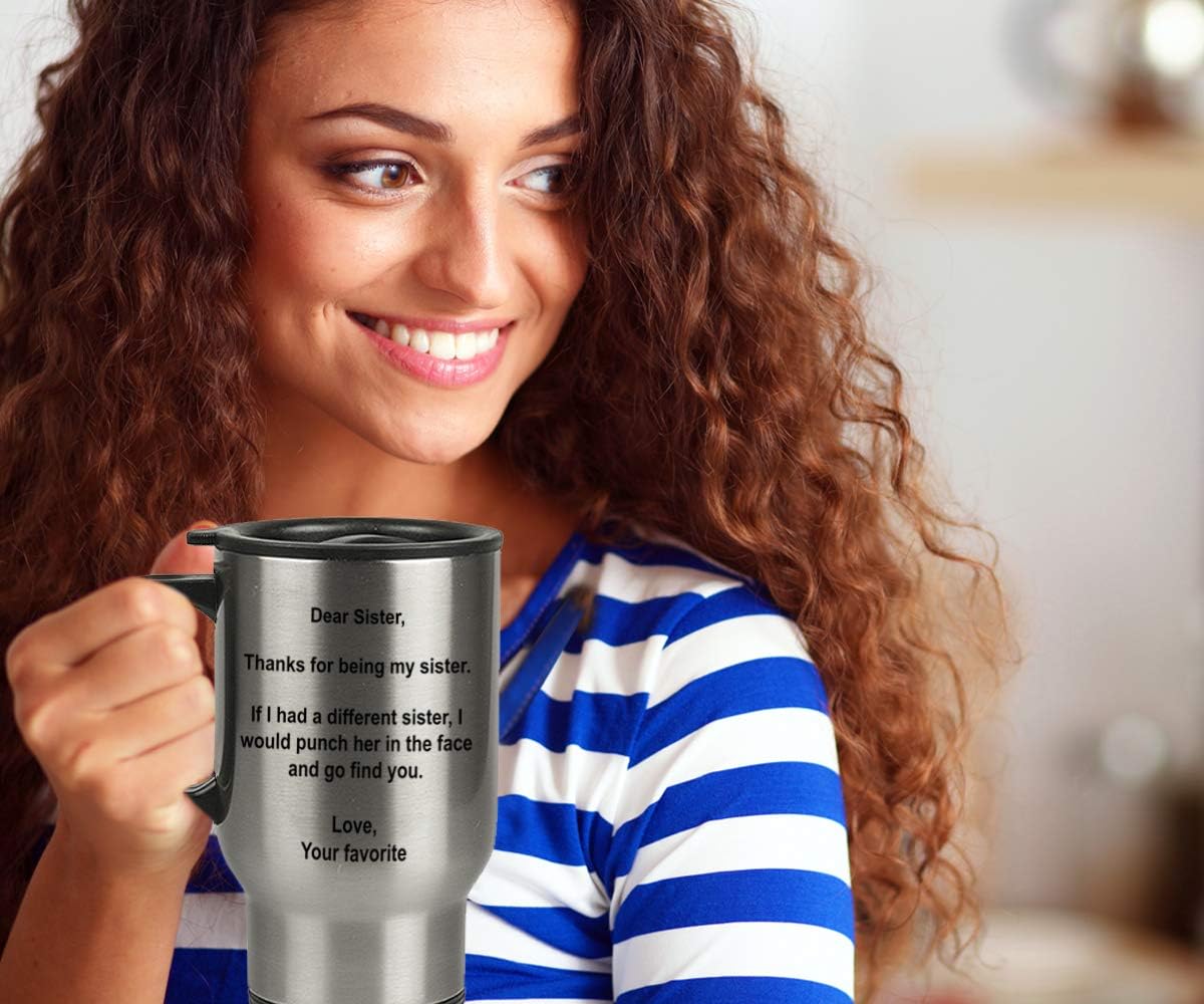 SPREADPASSION Dear Sister Tumbler, Stainless Steel Novelty Tumbler, 14 Oz Hot Tea Travel Tumbler, Gift Idea