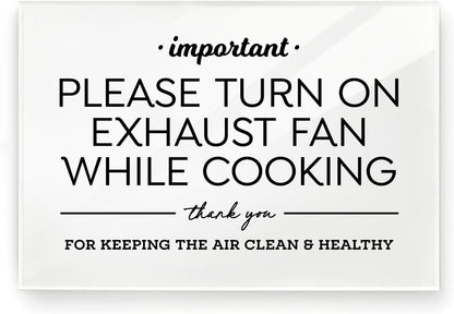 4x6 Inches, Please Turn Exhaust Fan On While Cooking ~ Designer Sign ~ Premium Finish, Durable