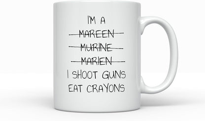Sunmead I'm a Marine I shoot guns Eat Crayons Coffee Mug, Funny Marine Boyfriend Graduation Ceremony Gift, Marine