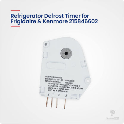 ForeverPRO 215846602 Defrost Timer for Frigidaire Refrigerator, Compatible with 5304457327, 5300628518