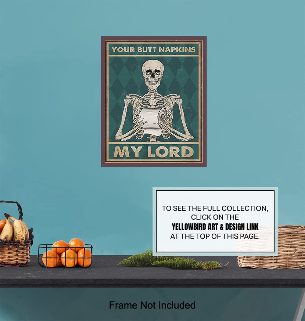 Your Butt Napkins My Lord - Gothic Bathroom Decor - Funny Bathroom Wall Art - Toilet Paper Wall Art - Restroom Sign - Bath Decor - Skeleton Decoration - Funny Picture - Powder Room Artwork Print