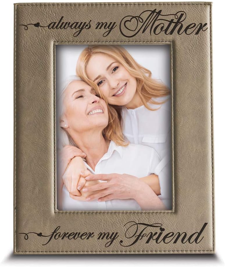 BELLA BUSTA Engraved Leather Picture Frame, Always my Mother, Forever my Friend, 5" x 7" Vertical