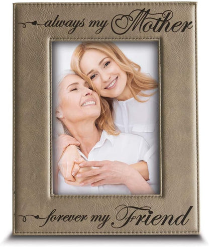 BELLA BUSTA Engraved Leather Picture Frame, Always my Mother, Forever my Friend, 5" x 7" Vertical