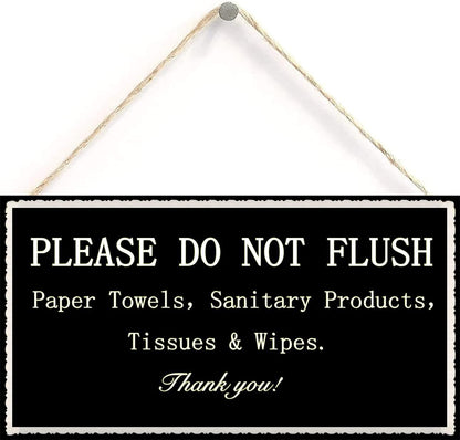 Septic Tank Notice - Please do not throw anything in the toilet other than toilet paper