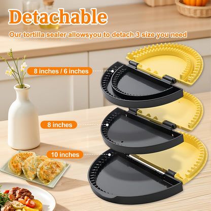 3-in-1 Tortilla Sealer - For 10, 8, 6 Inch Flour Tortillas,Detachable Tortilla Maker Press for Quesadilla, Empanada, Taco, Burrit | Mess-Free Meals in Seconds | BPA-Free, Dishwasher Safe