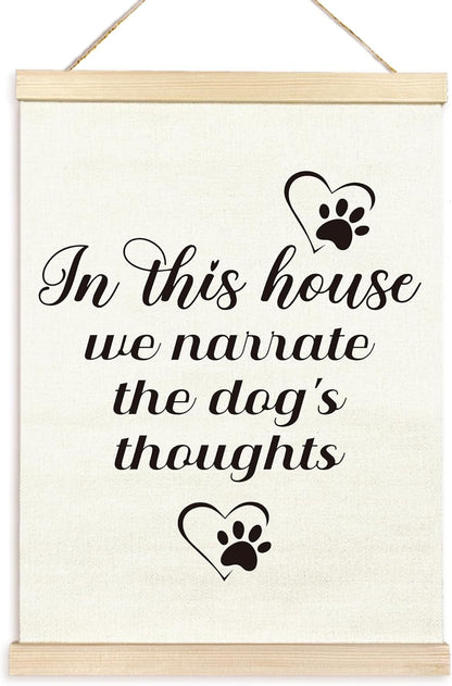 TAEDIN Dog Wall Art Poster Frame, 12X16 Dog Signs Print, In This House We Narrate the Dog's Thoughts
