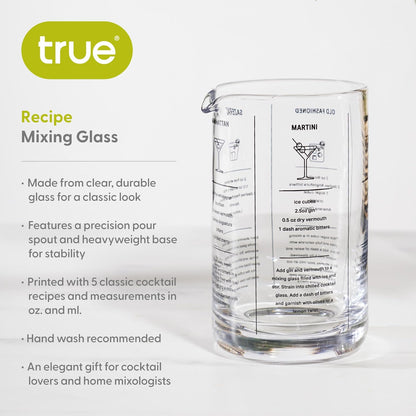True Mixing Glass Cocktail and Bar Tools: 17 Oz, 1-Piece with Thick Base, Pour Spout, and 5 Printed Recipes
