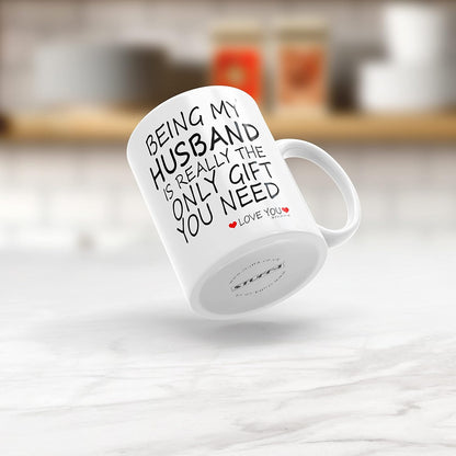 Stuff4 Valentine's Day Mug for Him - Being My Husband Gift from Wife, 11oz Ceramic Coffee Cup, Dishwasher Safe, Made in