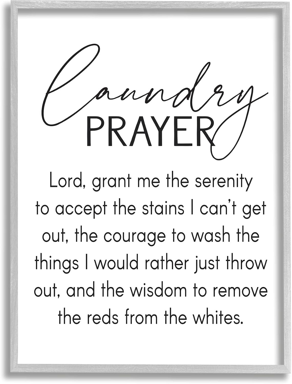 Stupell Industries Laundry Prayer - Faith Based Sentiment Home Cleaning Parody, Designed by Lettered and Lined Gray