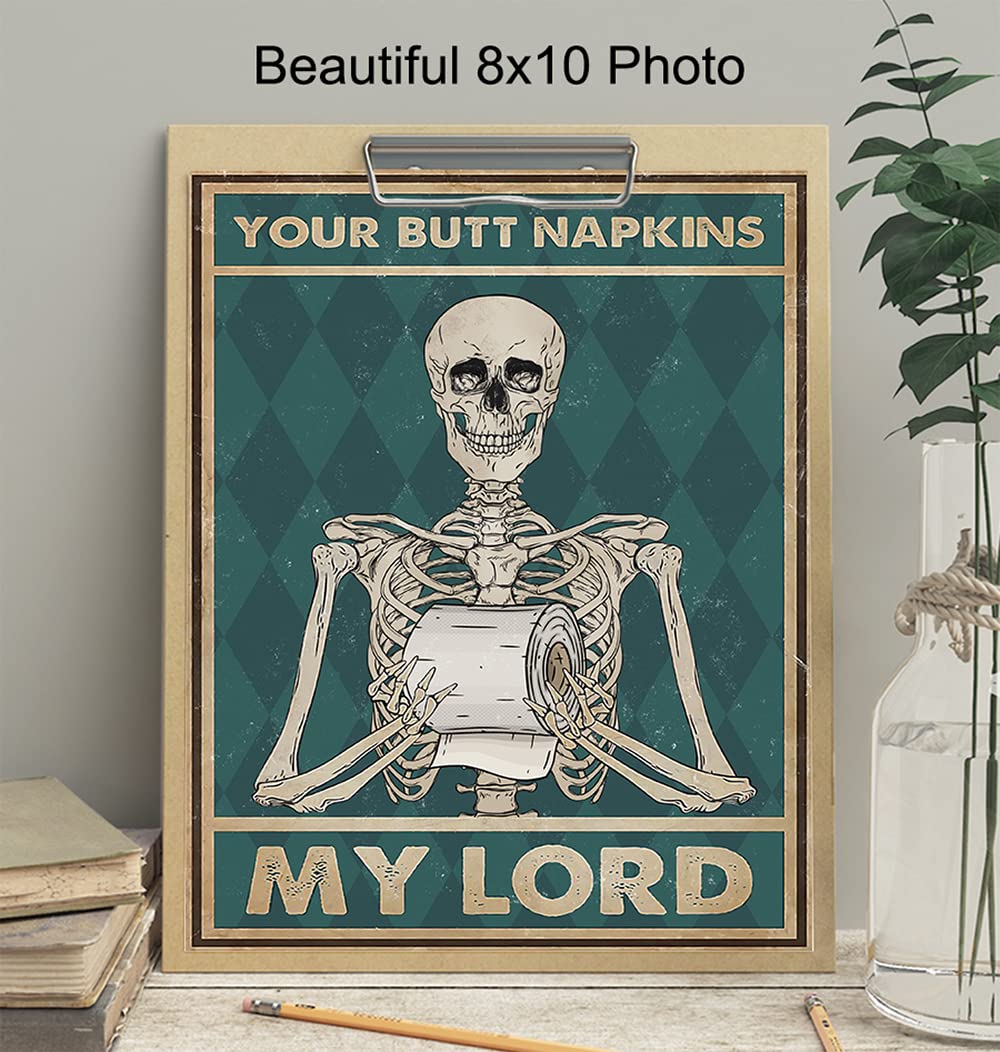 Your Butt Napkins My Lord - Gothic Bathroom Decor - Funny Bathroom Wall Art - Toilet Paper Wall Art - Restroom Sign - Bath Decor - Skeleton Decoration - Funny Picture - Powder Room Artwork Print