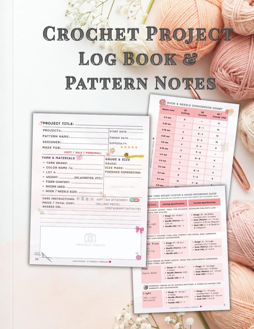 Crochet Project Log Book & Pattern Notes: The Ultimate 120-Page Organizer with Yarn Inventory, Costing Tracker, and Graph Paper for Amigurumi Design | Includes US/UK Symbol Charts