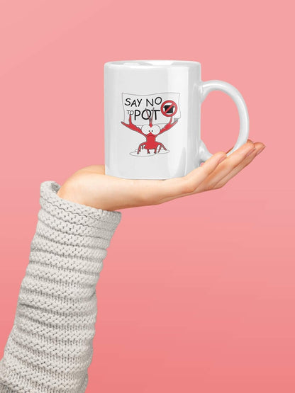 Casitika 11oz Mug - Funny Lobster Pun Say No To Pot, Gift Idea for Crawfish Festival