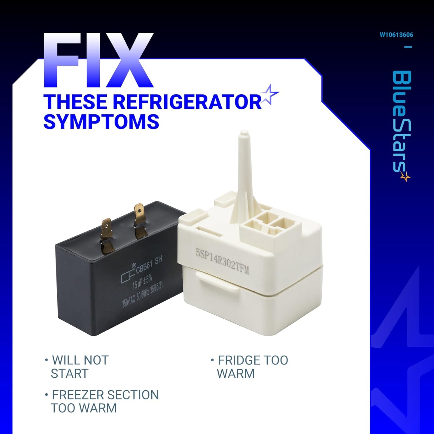 BlueStars 2 Packs W10613606 Refrigerator Compressor Start Relay and Capacitor - Compatible with Whirlpool, KitchenAid,