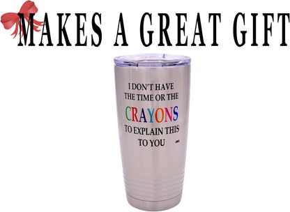 Rogue River Tactical Funny Travel Mug, 20 Ounce with Lid, I Don't Have the Time Mug, Work Gift for Boss or Manager