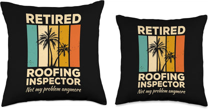 Multicolor Retired Roofing Inspector Not My Problem Anymore Throw Pillow, 18x18