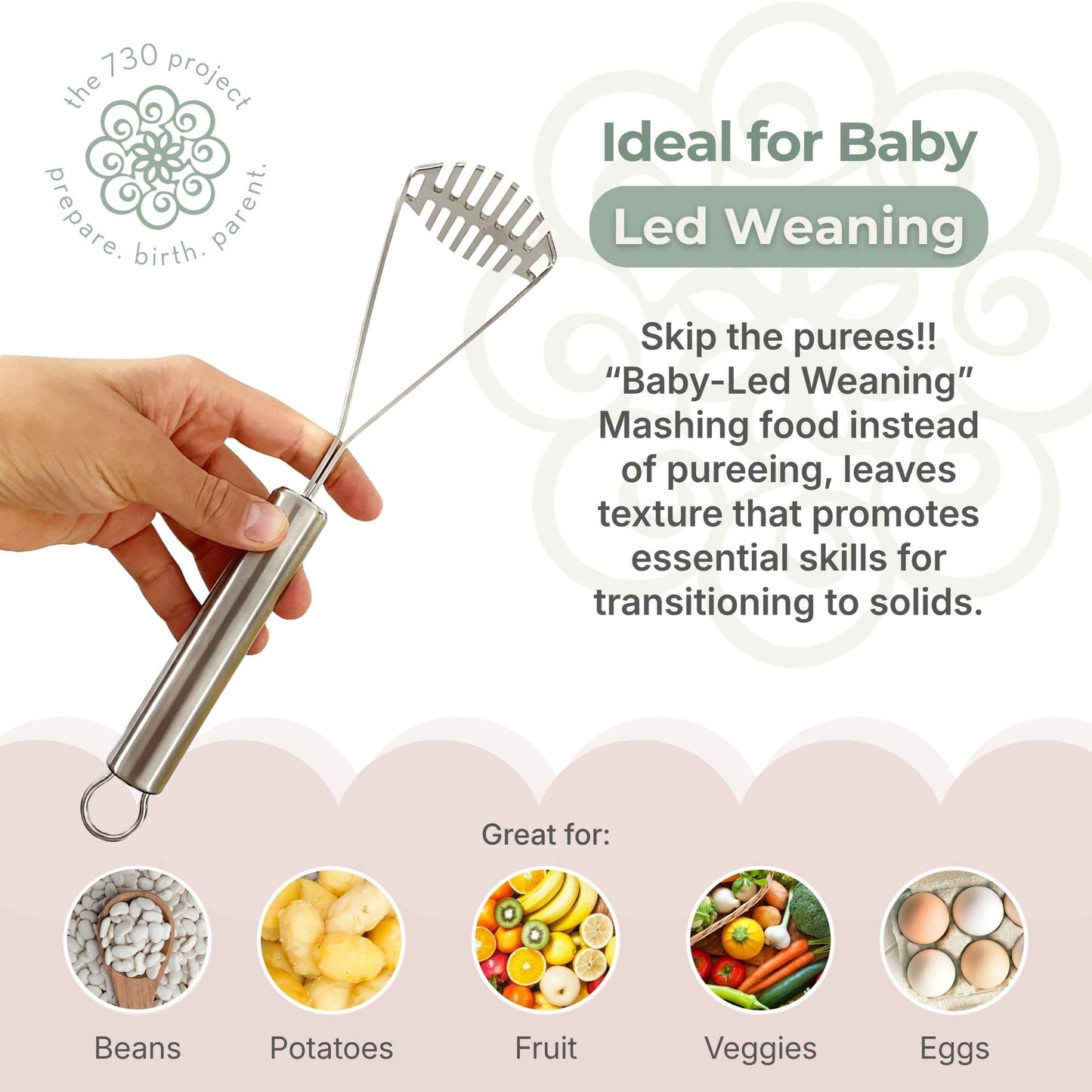 The 730 Project Mighty Masher, Baby Food Masher for Starting Solids Essentials, Baby-Led Weaning Mini Avocado and Potato Masher, Stainless Steel Potato Smasher Tool