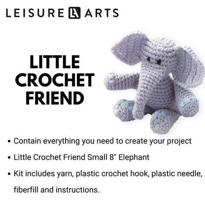 LEISURE ARTS Little Crochet Friend Animals Crochet Kit, Elephant, 8", Complete Kit, Learn to Animal Starter Kit for All Ages, Includes Instructions, DIY Amigurumi Kits
