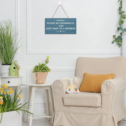 Please Be Considerate and Keep Noise to a Minimum Sign, Home and Kitchen Building Sign, 6 inch by 12 inch