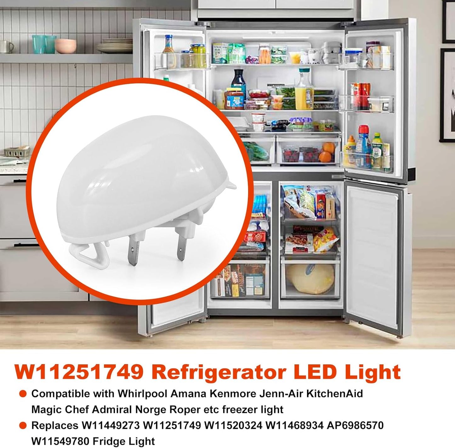 W11251749 Refrigerator Light Bulb Compatible with Whirlpool Kenmore Amana, Replaces W11449273 W11520324 W11468934