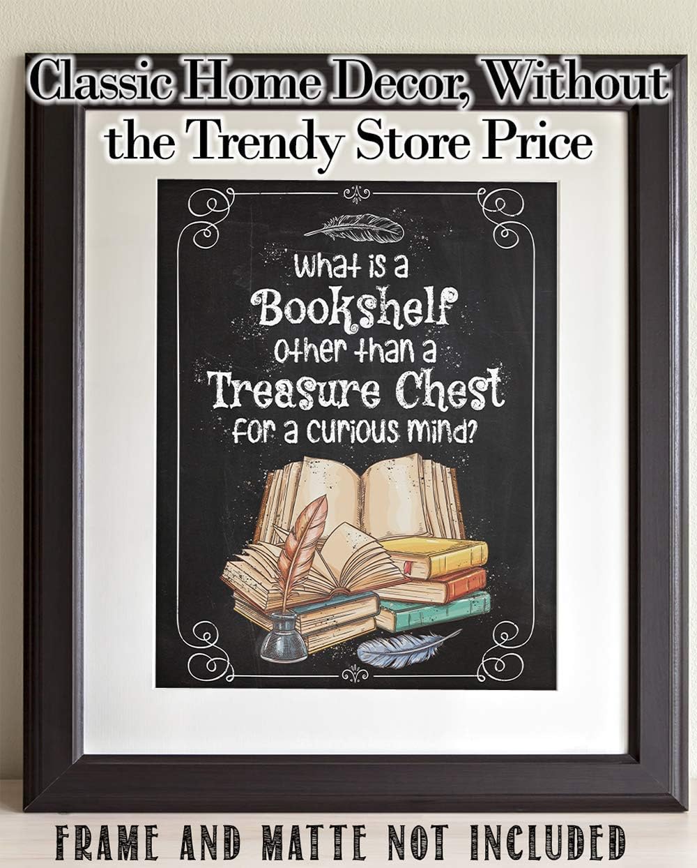 11x14 What is a Bookshelf Other Than a Treasure Chest for a Curious Mind - Great Bookshelf and Library Decor