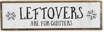 Thanksgiving Wood Signs (Medium - Leftovers Are For Quitters, Wood And Metal)