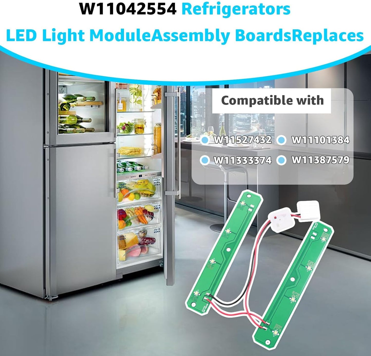 W11042554 LED Light Module Board for Whirlpool Amana Maytag Refrigerator, Replaces W11527432 W11333374