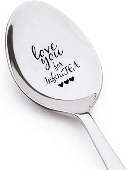 Love You For Infinitea - Engraved Spoon Gift for Tea Lovers, Unique Bestie Gift, Valentine’s Gift