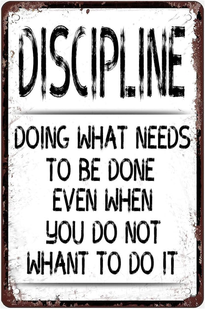 Discipline Poster Vintage Metal Sign, Doing What Needs To Be Done Tin Painting for Home Farmhouse Bar Gifts