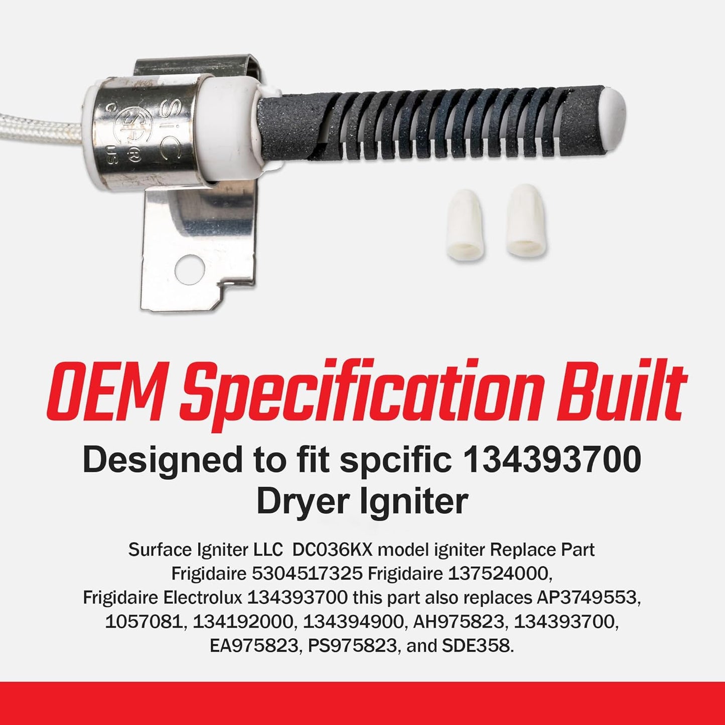 Universal Dryer Igniter DC036KX, Compatible with 134393700, AP3749553, SDE358