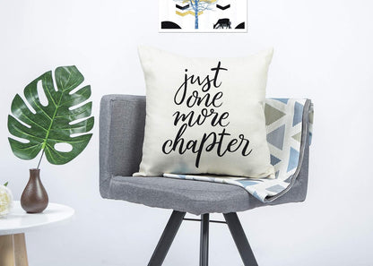 Just One More Chapter Throw Pillow Case - Cushion Cover for Book Lovers, Linen, 18 x 18 Inch