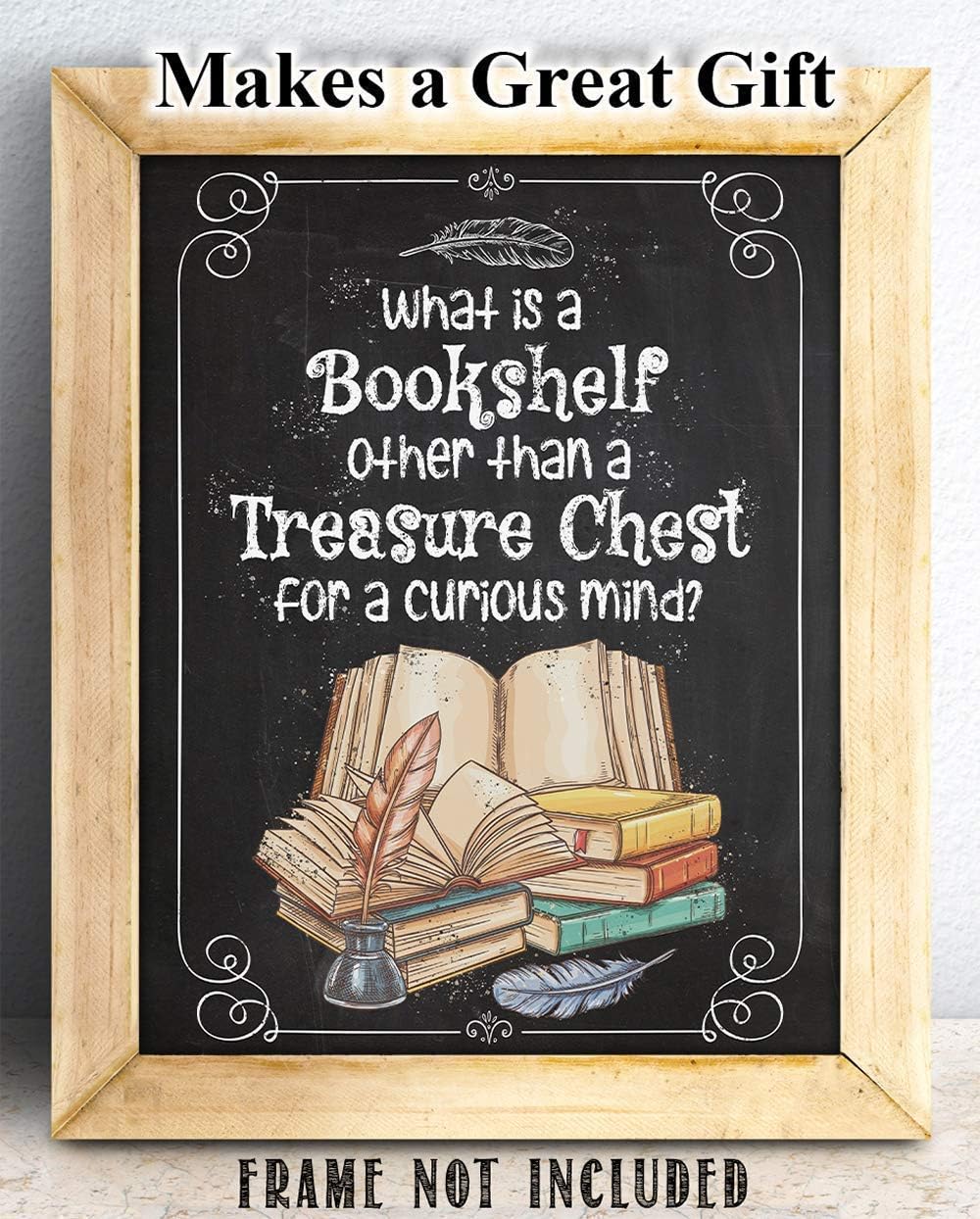 11x14 What is a Bookshelf Other Than a Treasure Chest for a Curious Mind - Great Bookshelf and Library Decor