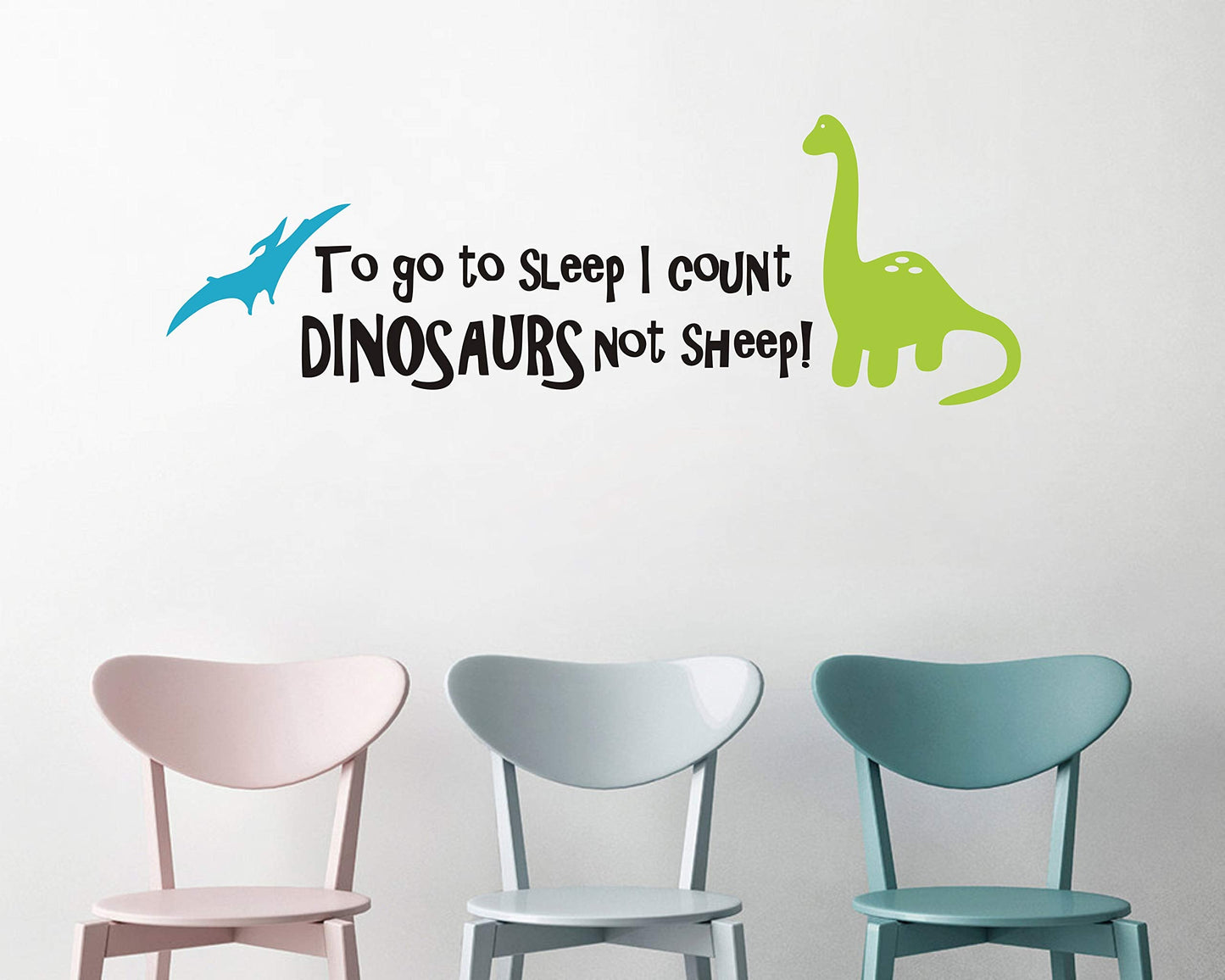 Dinosaur Wall Decals for Kids, to go to Sleep I Count Dinosaurs Not Sheep, Vinyl Wall Stickers for Baby Boys, Kids Bedroom Wall Decor, Nursery Decoration, Quote Wall Decals A32