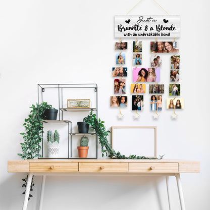 QZQE Friends Gifts Picture Frames Collage Wall Decor, Friendship Gifts,Sister Gift, Just A Brunette and A Blonde with an Unbreakable Bond Hanging Photo Display with 30 Clips 5 Ropes, 15.7x5.1 Inches