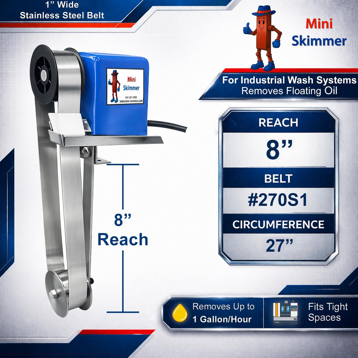 Mini-Skimmer Stainless Steel Belt Oil Skimmer MSB-B, 1 GPH Oil Removal, for Coolant Tanks, Parts Washers, Ultrasonic Cleaners (8" Reach (30 RPM))