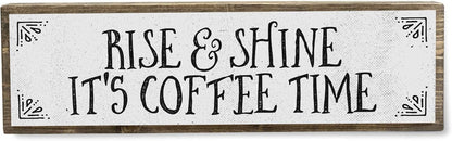 Coffee Wood Signs (Medium - Wood And Metal, Rise and Shine It’s Coffee Time)