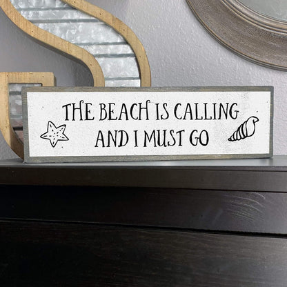 Beach Wood Signs, Medium - Wood And Metal, The Beach Is Calling And I Must Go