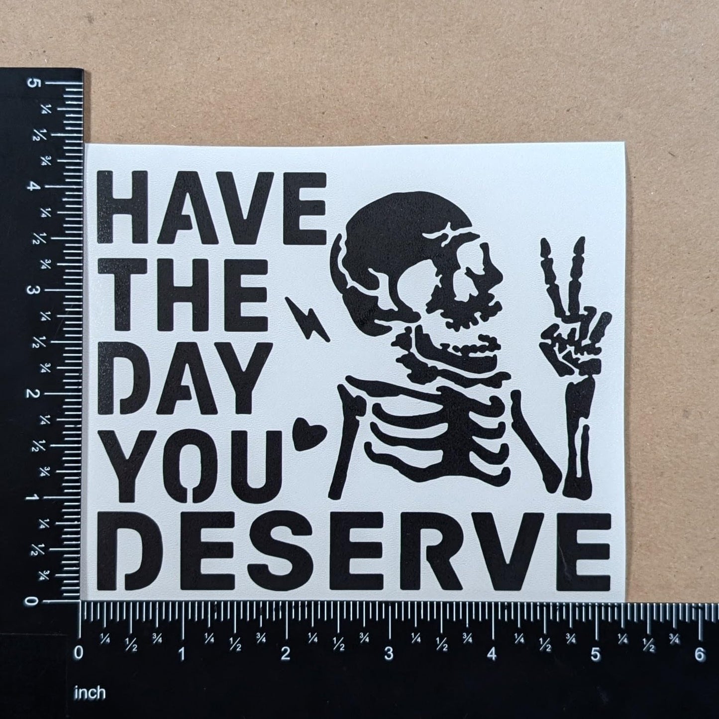Have The Day You Deserve Decal 3 Pack: Die Cut Vinyl - Have The Day You Deserve Skeleton Peace Sign Decals (Black, Large ~5")