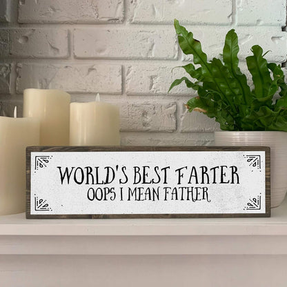 World's Best Farter Oops I Mean Father - Handmade Metal Wood Sign Light, Cute Rustic Wall Decor Art, Farmhouse