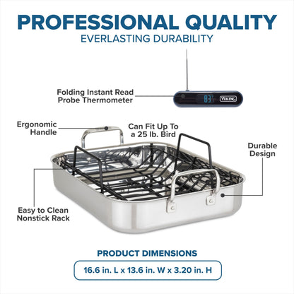 Viking 3-Ply Stainless Steel Roasting Pan with Non Stick Rack, 16 x 13 Inch Kitchen Cookware, Great for Turkey, Includes Probe Thermometer, Dishwasher and Oven Safe, Induction Ready, Silver