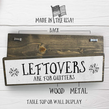 Thanksgiving Wood Signs (Medium - Leftovers Are For Quitters, Wood And Metal)